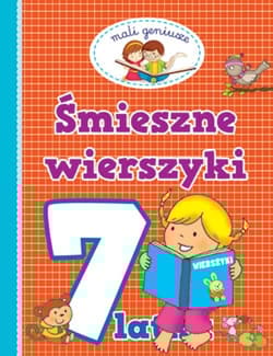 Mali geniusze. Wierszyki 7 latka - Praca zbiorowa