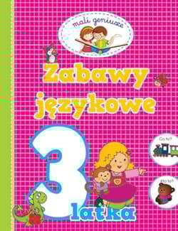 Mali geniusze. Zabawy językowe 3 latka - Praca zbiorowa