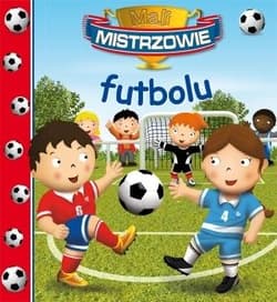 Mali Mistrzowie futbolu - Beaumont E. Belineau N.