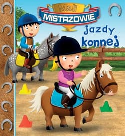 Mali mistrzowie jazdy konnej - Beaumont E. Belineau N.