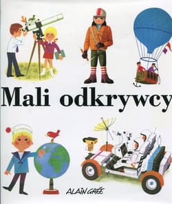 Mali odkrywcy - Alain Gree