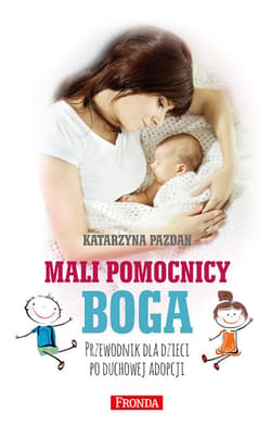 Mali pomocnicy Boga - ebook - Katarzyna Pazdan