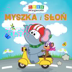 Mali przyjaciele Myszka i słoń