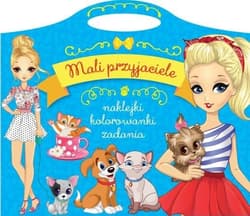 Mali przyjaciele. Naklejki, kolorowanki, zadania - Praca zbiorowa