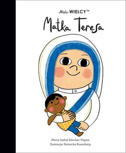 Mali WIELCY Matka Teresa - Maria Isabel  Sanchez-Vegara
