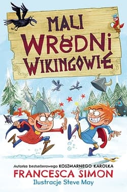 Mali wredni wikingowie - Francesca Simon