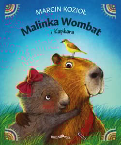 Malinka Wombat i Kapibara - Marcin Kozioł