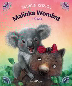 Malinka Wombat i Koala - Marcin Kozioł