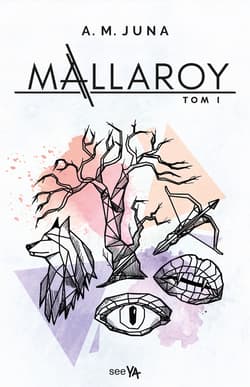 Mallaroy - ebook - A.M. Juna