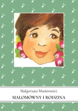 Małomówny i rodzina - Małgorzata Musierowicz