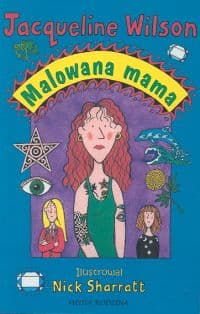Malowana mama - Jacqueline Wilson