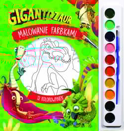 Malowanie farbkami. Gigantozaur - Praca zbiorowa