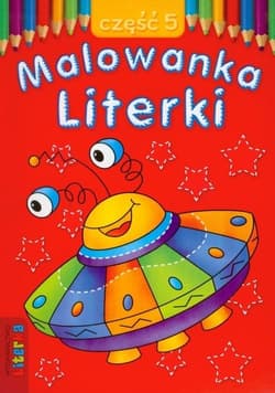 Malowanka - Literki cz. 5 LITERKA - Praca zbiorowa