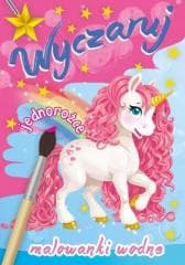 Malowanka wodna. Wyczaruj jednorożce - Praca zbiorowa