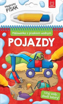 Malowanka z pisakiem wodnym Pojazdy . - Opracowanie Zbiorowe