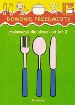 Malowanki - Domowe przedmioty w.2011 - Praca zbiorowa