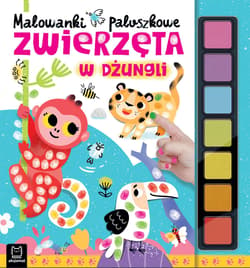 Malowanki paluszkowe. Zwierzęta w dżungli - Agnieszka Bator