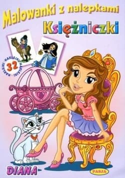 Malowanki z nalepkami. Księżniczki. Diana - Praca zbiorowa
