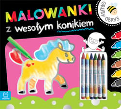 Malowanki z wesołym konikiem Gruby obrys - Opracowanie Zbiorowe
