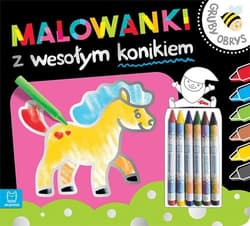 Malowanki z wesołym konikiem Gruby obrys - Opracowanie Zbiorowe