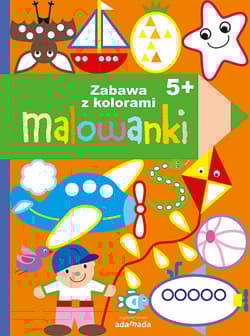 Malowanki Zabawa z kolorami 5+