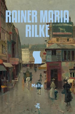 Malte - Rainer Maria Rilke