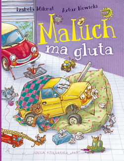 Maluch ma gluta - Mikrut Izabela