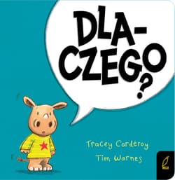 Maluch poznaje świat Dlaczego? - Corderoy Tracey, Tim Warnes