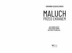 Galeria - zdjęcie nr. 2 - Maluch przed ekranem. Jak chronić dzieci przed negatywnym wpływem technologii