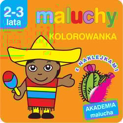 Maluchy Kolorowanka z naklejkami Akademia malucha Wiek 2-3 lata - Anna Wiśniewska