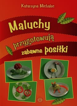Maluchy przygotowuja zabawne posiłki