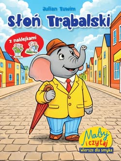 Maluj i czytaj. Wiersze dla smyka. Słoń Trąbalski - Julian  Tuwim