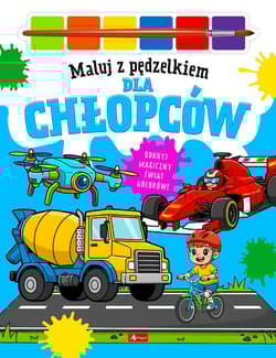 Maluj pędzelkiem dla chłopców - Baturo Wojciech