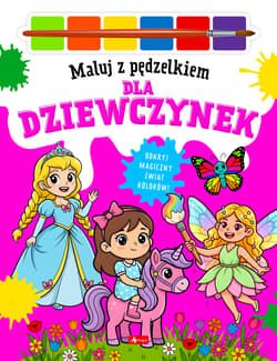 Maluj pędzelkiem dla dziewczynek - Baturo Wojciech