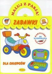 Maluj z pasją. Zabawki dla chłopców - Praca zbiorowa