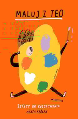 Maluj z Teo. Zeszyt do kolorowania