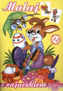 Maluj z zajączkiem - Opracowanie Zbiorowe