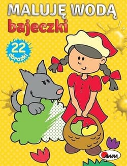Maluję wodą Bajeczki - Opracowanie Zbiorowe