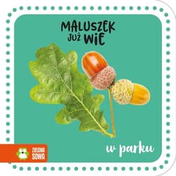 Maluszek już wie W parku