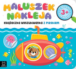Maluszek nakleja Książeczka wyszukiwanka z pieskiem z dużymi naklejkami 3+ - Agnieszka Bator