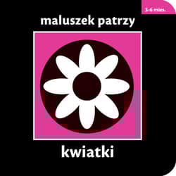 Maluszek patrzy kwiatki 3-6 mies. - Chez Picthall