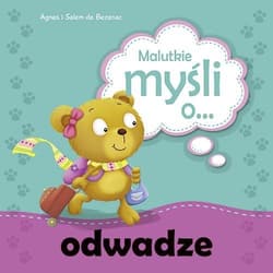 Malutkie myśli o... odwadze - Bezenac Agnes, Bezenac Salem