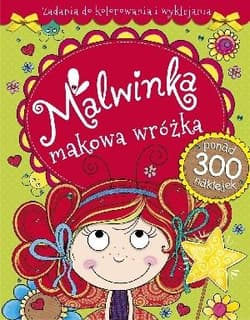 Malwinka makowa wróżka Zadania do kolorowania i wyklejania - Praca zbiorowa