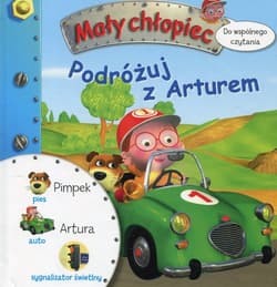 Mały chłopiec Podróżuj z Arturem Do wspólnego czytania