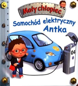 Mały chłopiec Samochód elektryczny Antka - Beaumont Emilie