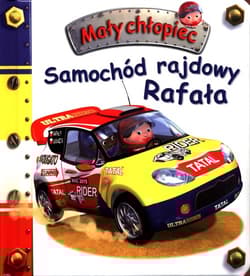 Mały chłopiec Samochód rajdowy Rafała - Beaumont Emilie