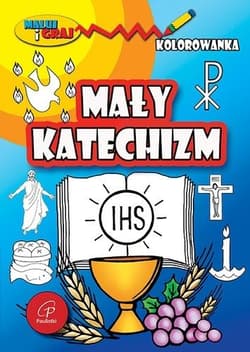 Mały katechizm - kolorowanka - Praca zbiorowa