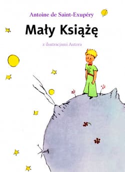 Mały Książę - Antoine de Saint-Exupery