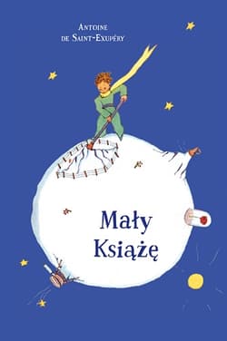 Mały Książę - Antoine de Saint-Exupery