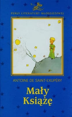 Mały Książę - Antoine de Saint-Exupery